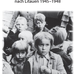 Paroda „Vilko vaikai: duonos keliu iš Rytų Prūsijos į Lietuvą 1945–1948“